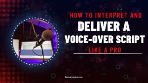 professional voice over delivery